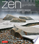 Zen gardens the complete works of Shunmyo Masuno, Japan's leading garden designer.