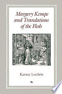 Margery Kempe and translations of the flesh /