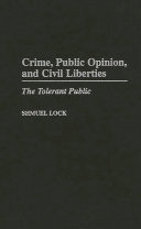 Crime, public opinion, and civil liberties : the tolerant public /