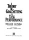 A theory of goal setting & task performance /