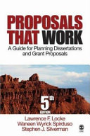 Proposals that work : a guide for planning dissertations and grant proposals /