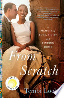 From scratch : a memoir of love, Sicily, and finding home /