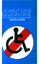 Disability and disadvantage : the consequences of chronic illness /