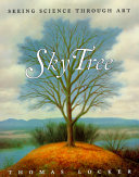 Sky tree : seeing science through art /