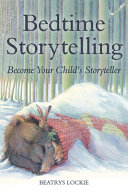 Bedtime storytelling : a collection for parents /