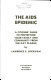 The AIDS epidemic : a citizens' guide to protecting your family and community from the gay plague /