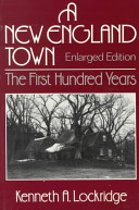 A New England town : the first hundred years : Dedham, Massachusetts, 1636-1736 /
