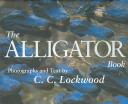 The alligator book /