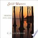 Still waters : images, 1971-1999 /