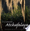 C.C. Lockwood's Atchafalaya /