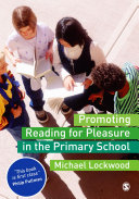 Promoting reading for pleasure in the primary school /