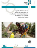 Impact of international voluntary standards on smallholder market participation in developing countries : a review of the literature /