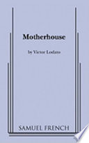 Motherhouse /