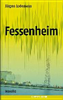 Fessenheim : Novelle /