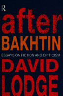 After Bakhtin : essays on fiction and criticism /