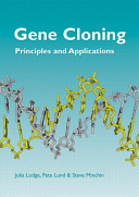 Gene cloning : principles and applications /