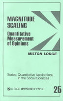 Magnitude scaling, quantitative measurement of opinions /