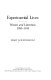 Experimental lives : women and literature, 1900-1945 /