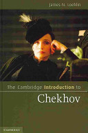 The Cambridge introduction to Chekhov /