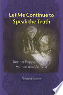 Let me continue to speak the truth : Bertha Pappenheim as author and activist /