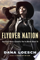 Flyover nation : you can't run a country you've never been to /