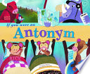 If you were an antonym /