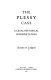 The Plessy case : a legal-historical interpretation /