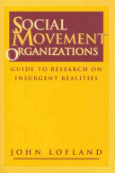 Social movement organizations : guide to research on insurgent realities /