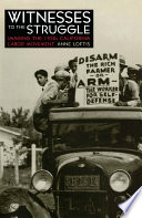 Witnesses to the struggle : imaging the 1930s California labor movement /