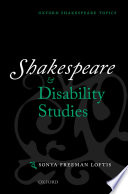 Shakespeare and disability studies /
