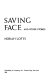 Saving face and other stories /