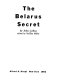 The Belarus secret /