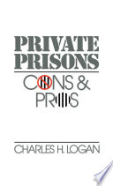 Private prisons : cons and pros /