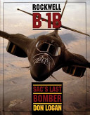 Rockwell B-1B : SAC's last bomber /
