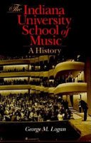 The Indiana University School of Music : a history /