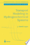 Transport modeling in hydrogeochemical systems /