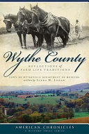 Wythe County : reflections of farm life traditions /