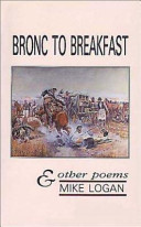 Bronc to breakfast & other poems /