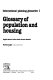 Glossary of population and housing : English, French, Italian, Dutch, German, Swedish /