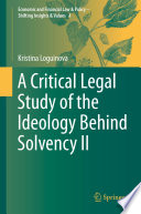 A Critical Legal Study of the Ideology Behind Solvency II /