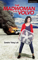 The madwoman in the Volvo /