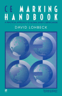 CE marking handbook : a practical approach to global safety certification /