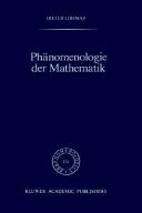 Phänomenologie der Mathematik : Elemente einer phänomenologischen Aufklärung der mathematischen Erkenntnis nach Husserl /