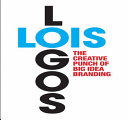 Logos : the creative punch of big idea branding /