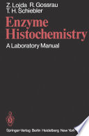 Enzyme Histochemistry : A Laboratory Manual /