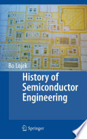 History of semiconductor engineering /