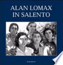 Alan Lomax in Salento : le fotografie del 1954 /