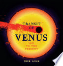 Transit of Venus : 1631 to the present /