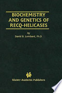 Biochemistry and genetics of recq-helicases /