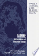 Taurine : Nutritional Value and Mechanisms of Action /